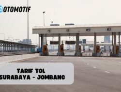 Tarif Tol Surabaya Jombang 2023, Masuk Waru Exit Tembelang atau Bandar