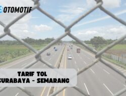Tarif Tol Surabaya Semarang 2023, Masuk Waru Exit Gayamsari