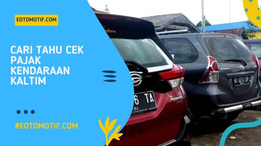 Cek Pajak Kendaraan Kaltim