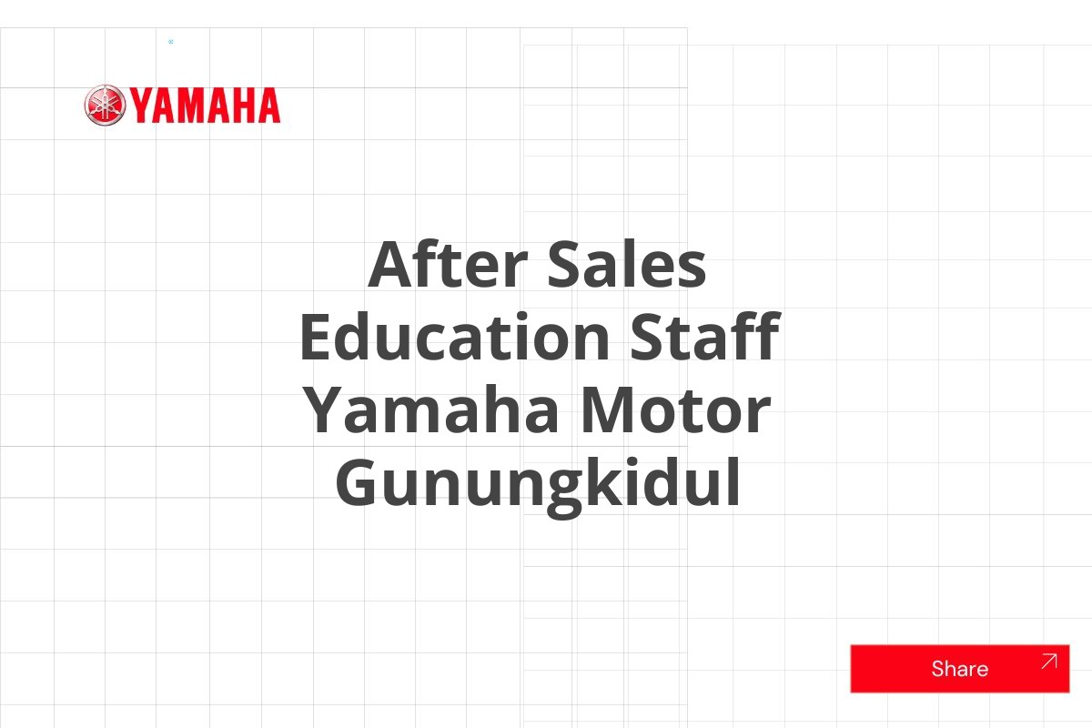 After Sales Education Staff Yamaha Motor Gunungkidul