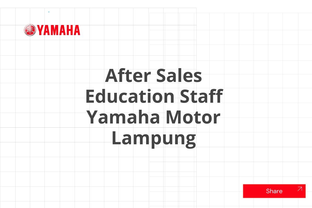 After Sales Education Staff Yamaha Motor Lampung
