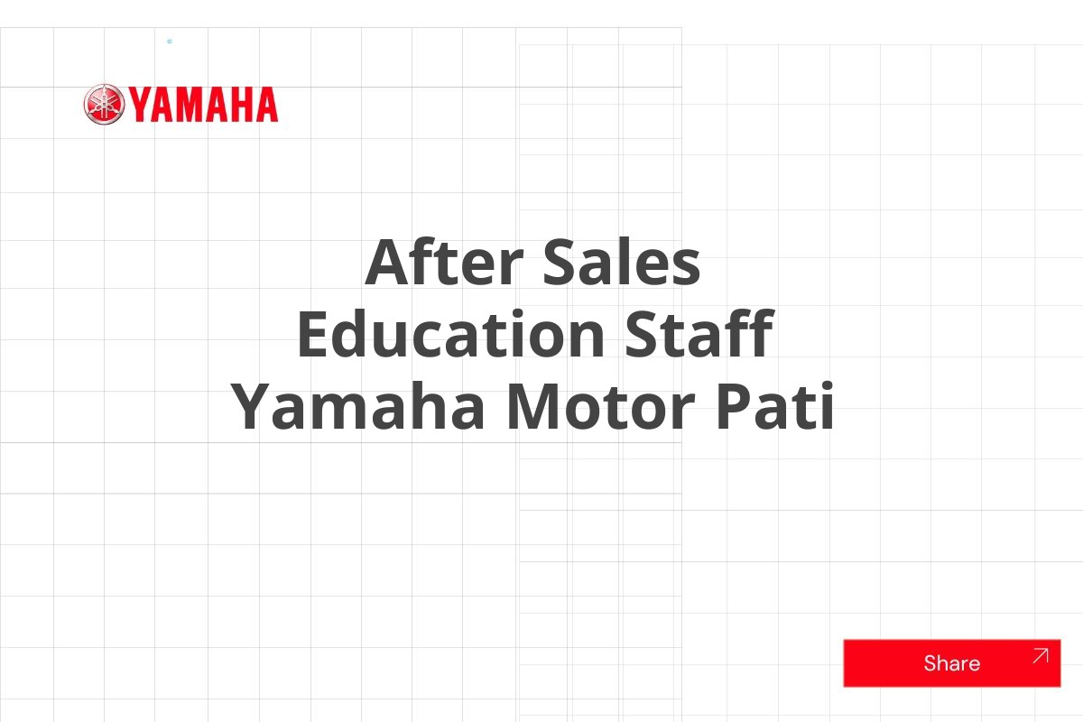 After Sales Education Staff Yamaha Motor Pati