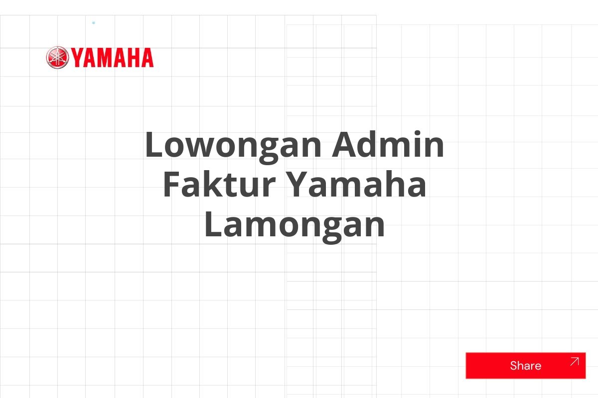Lowongan Admin Faktur Yamaha Lamongan