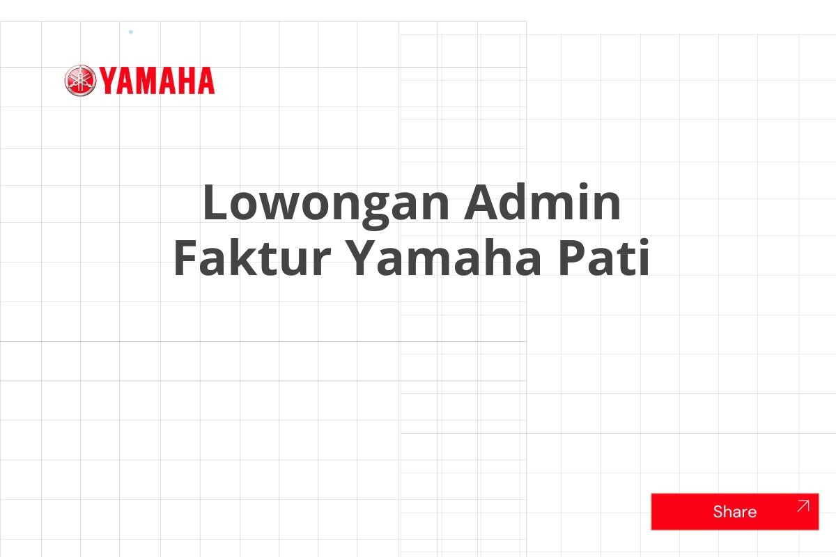 Lowongan Admin Faktur Yamaha Pati