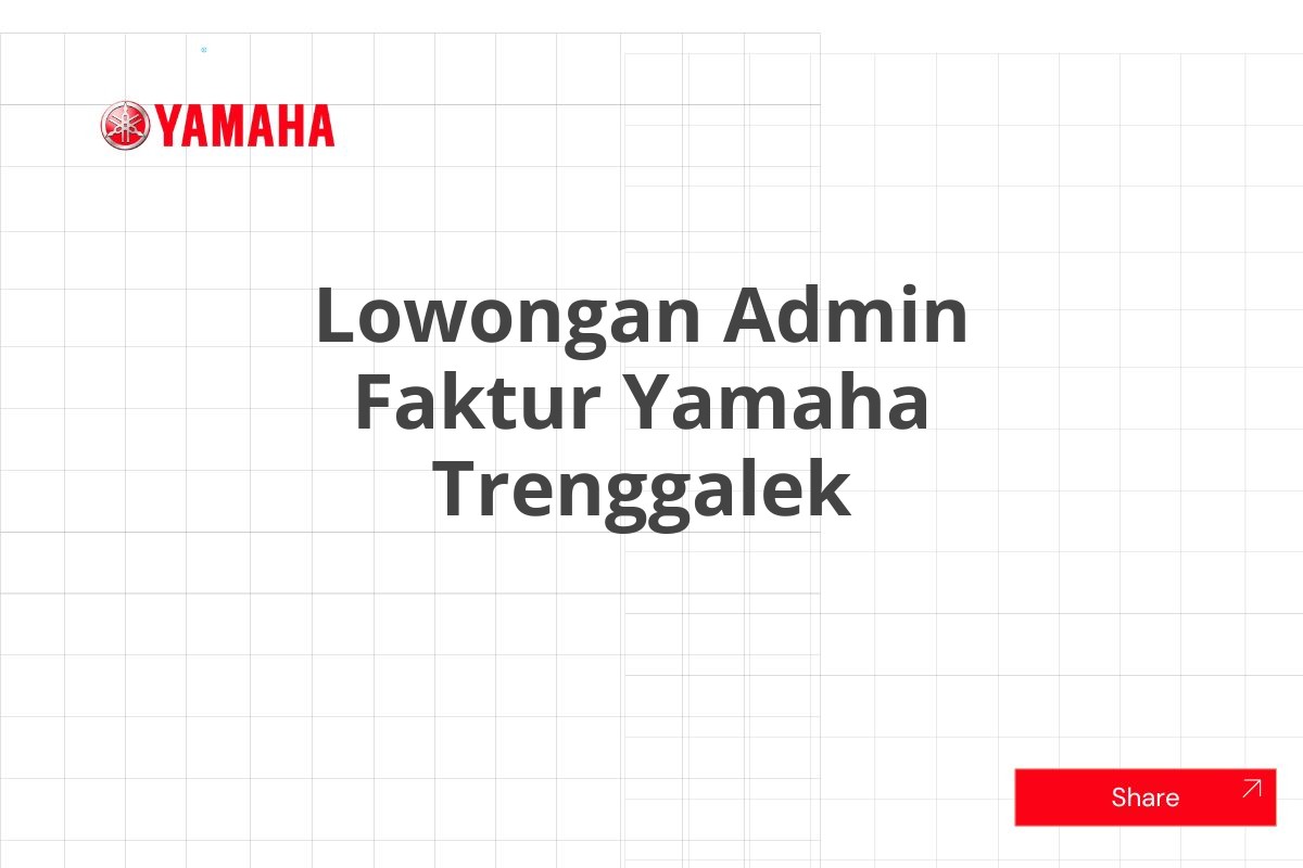 Lowongan Admin Faktur Yamaha Trenggalek