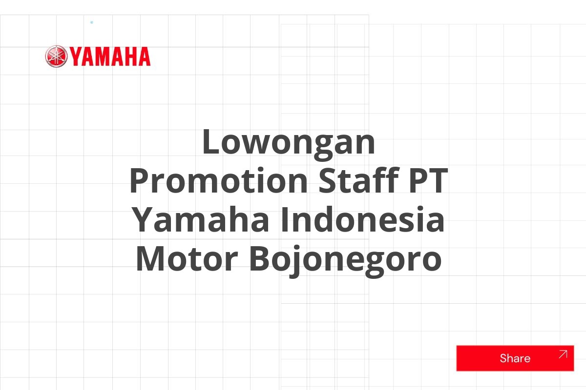 Lowongan Promotion Staff PT Yamaha Indonesia Motor Bojonegoro