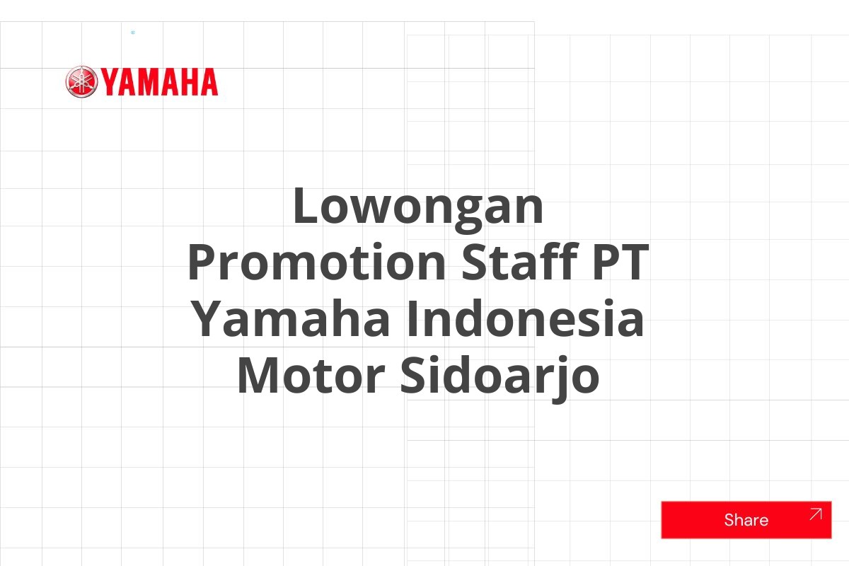 Lowongan Promotion Staff PT Yamaha Indonesia Motor Sidoarjo