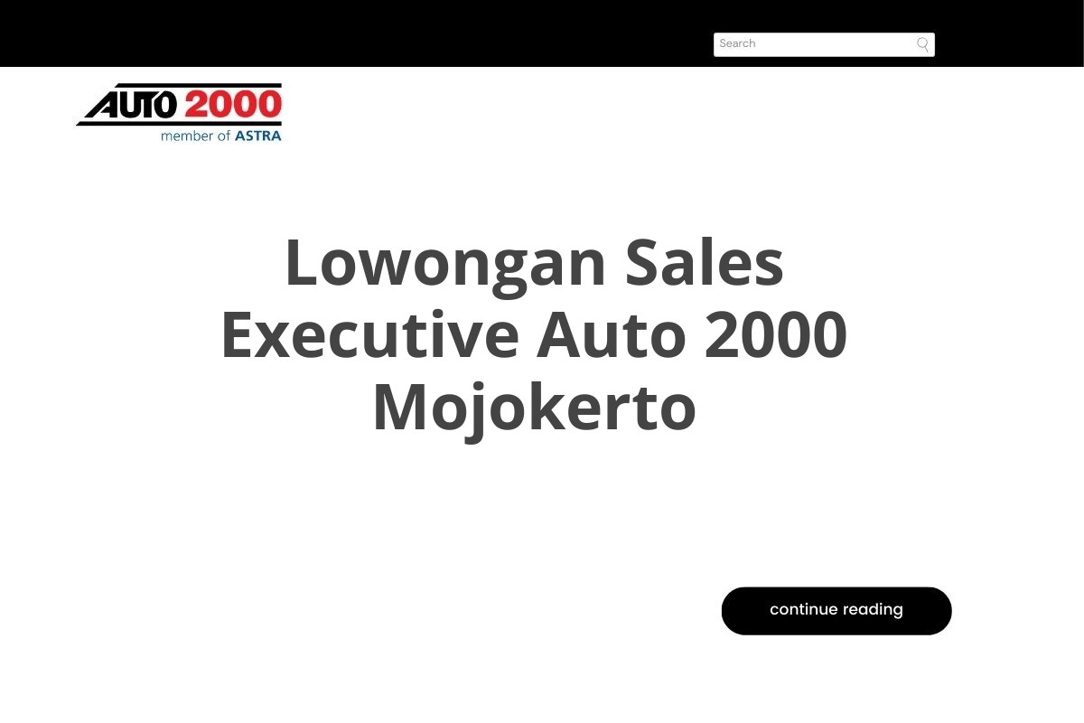 Lowongan Sales Executive Auto 2000 Mojokerto