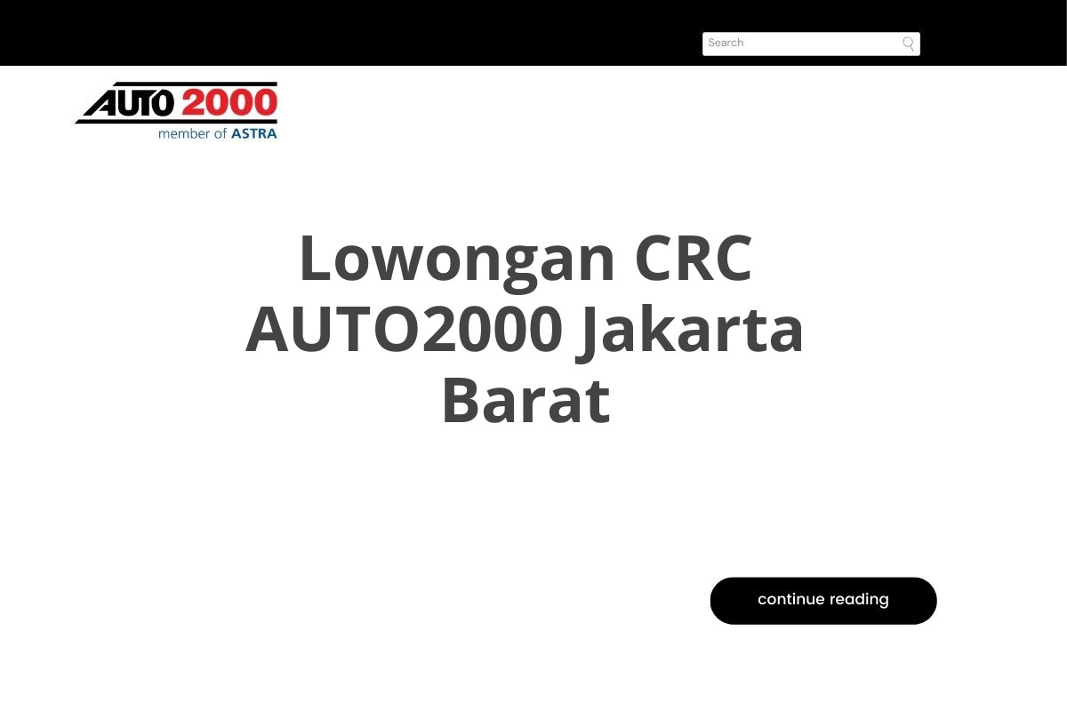 Lowongan CRC AUTO2000 Jakarta Barat