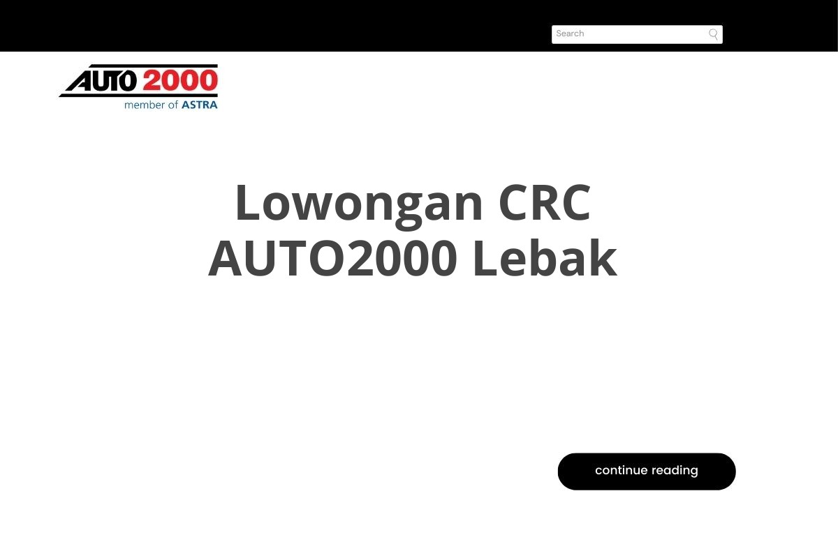 Lowongan CRC AUTO2000 Lebak