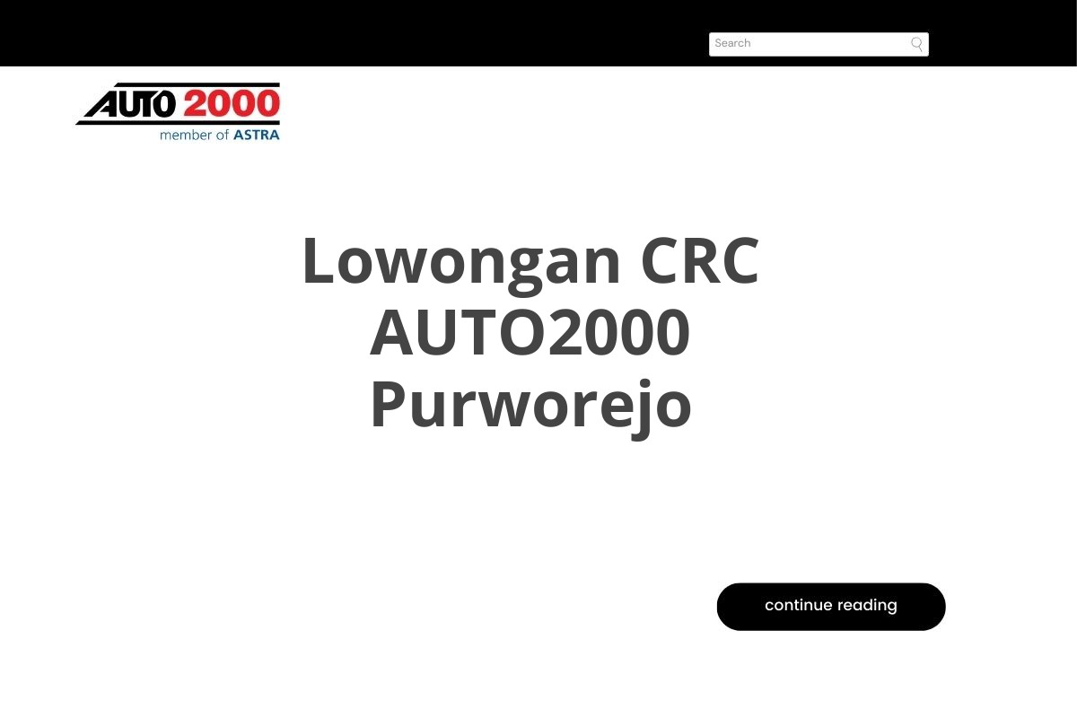 Lowongan CRC AUTO2000 Purworejo