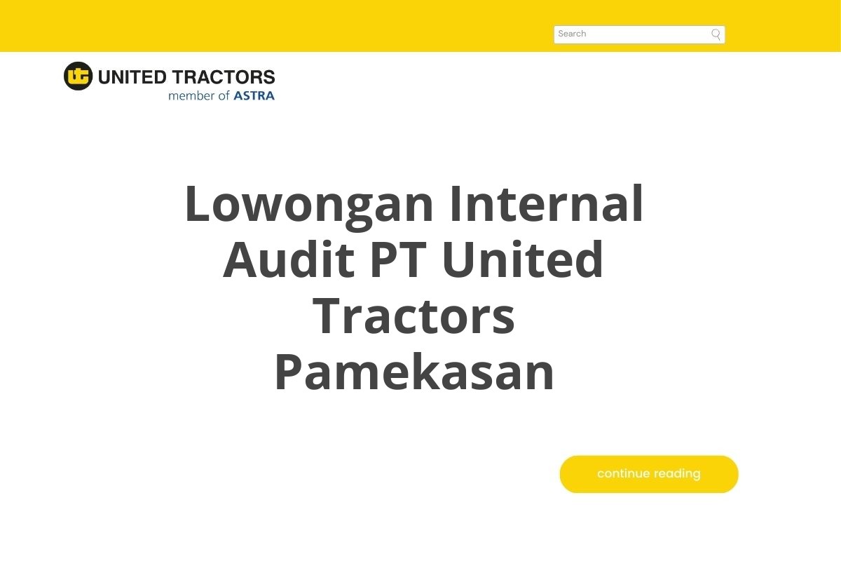 Lowongan Internal Audit PT United Tractors Pamekasan