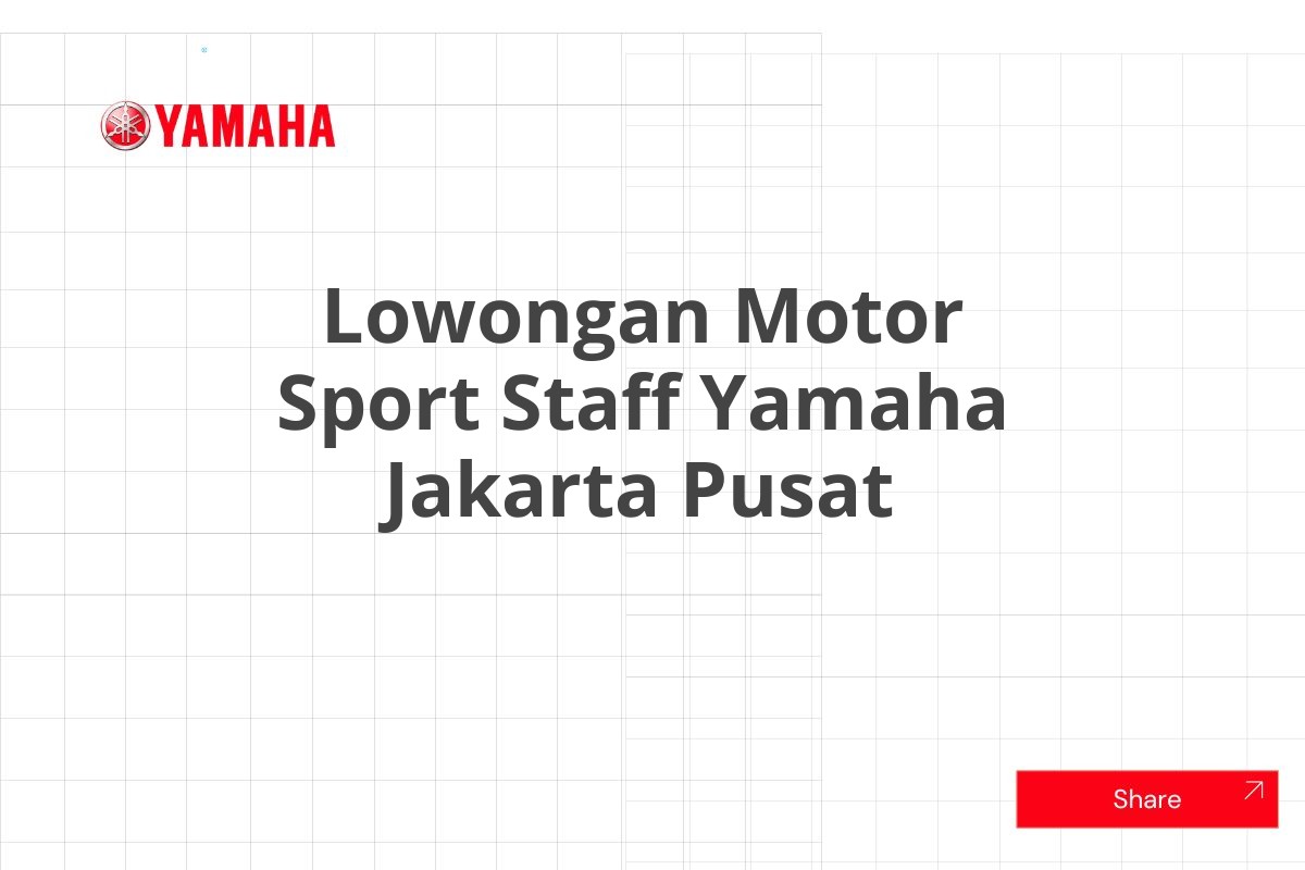 Lowongan Motor Sport Staff Yamaha Jakarta Pusat