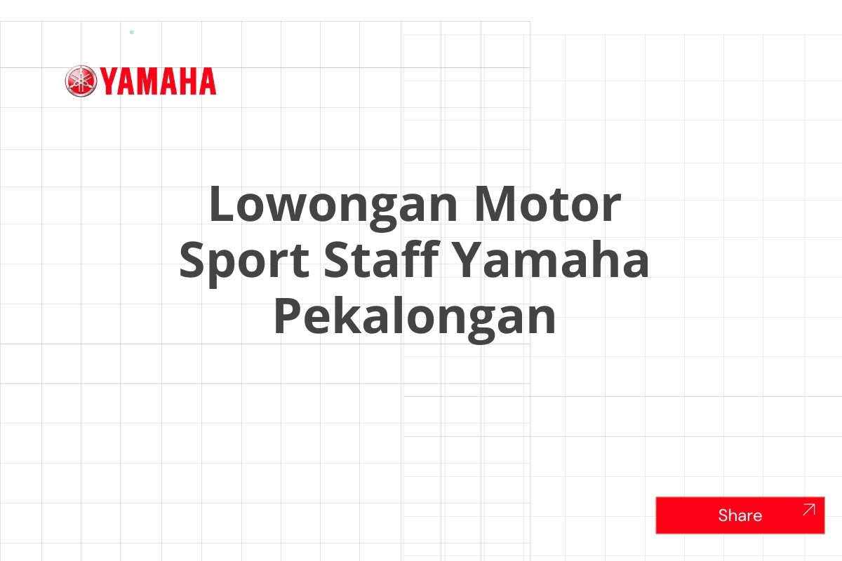 Lowongan Motor Sport Staff Yamaha Pekalongan